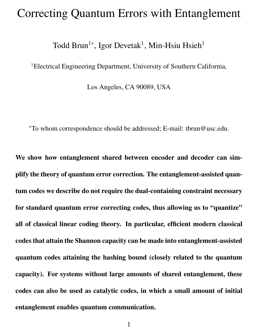 Actual first page of Correcting Quantum Errors with Entanglement by Todd Brun, Igor Devetak and Min-Hsiu Hsieh, arXiv preprint